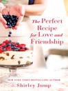 Cover image for The Perfect Recipe for Love and Friendship